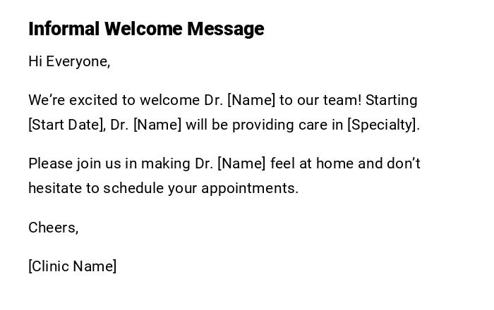 Informal Welcome Message Informal Welcome Message
