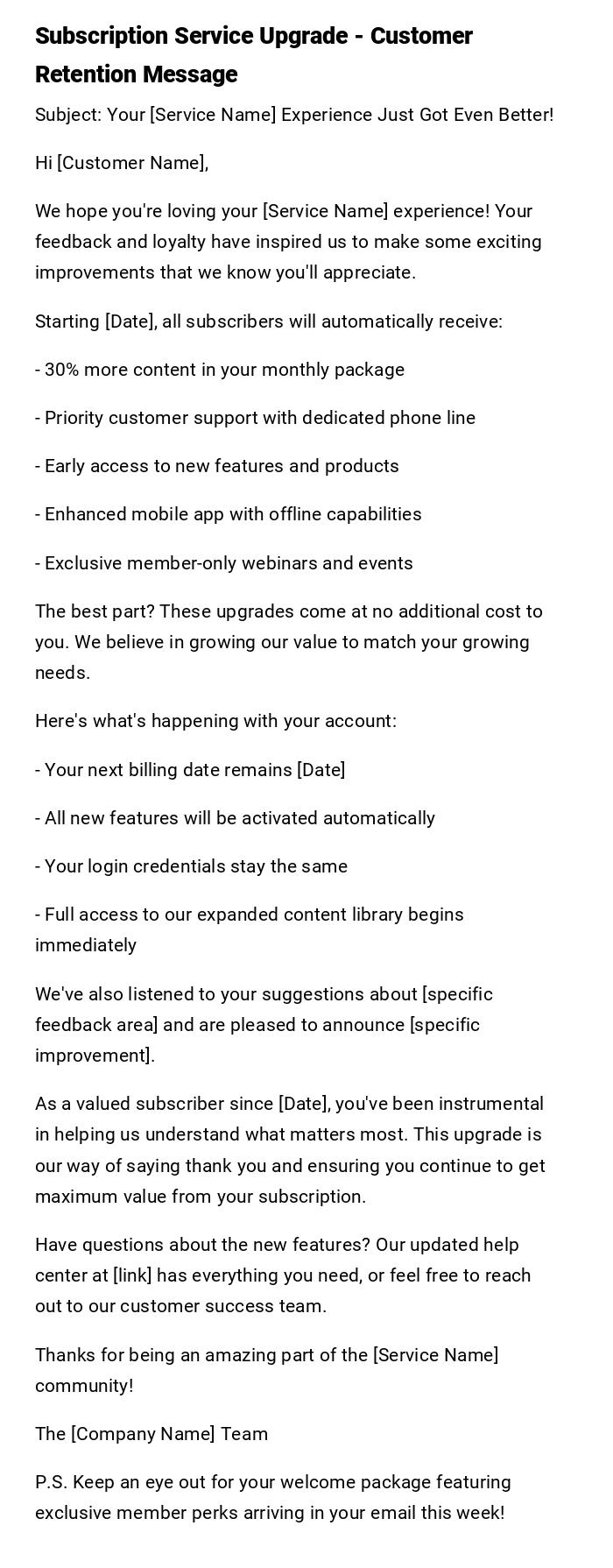 Subscription Service Upgrade - Customer Retention Message Subscription Service Upgrade - Customer Retention Message