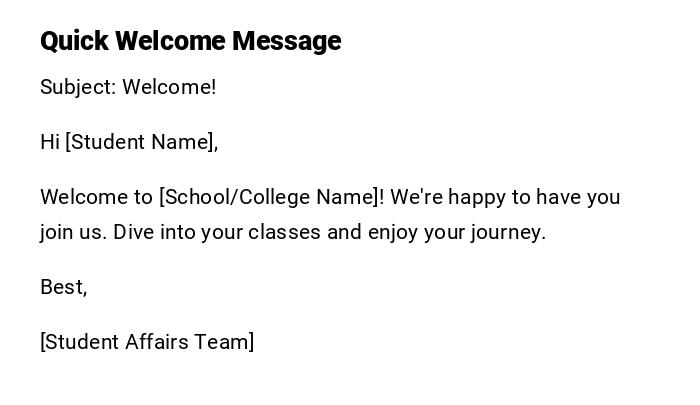 Quick Welcome Message