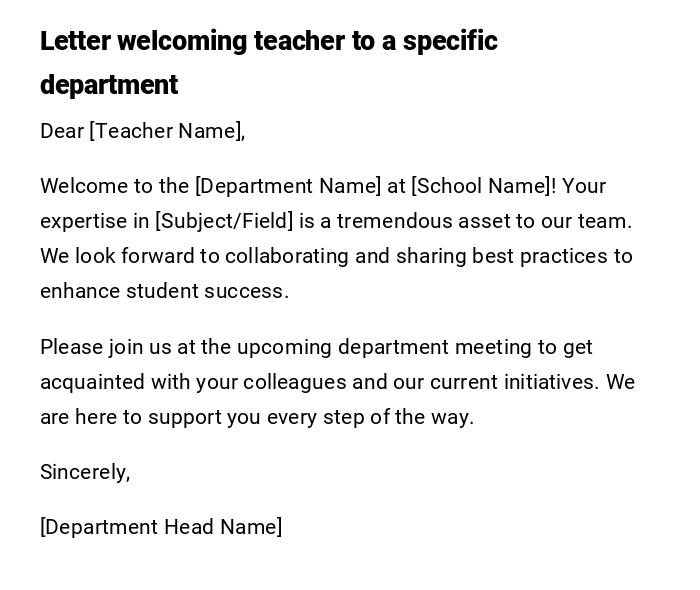 Letter welcoming teacher to a specific department Letter welcoming teacher to a specific department