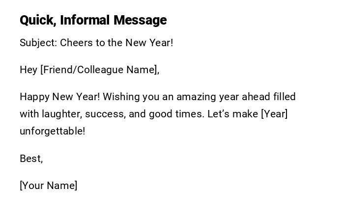 Quick, Informal Message Quick, Informal Message