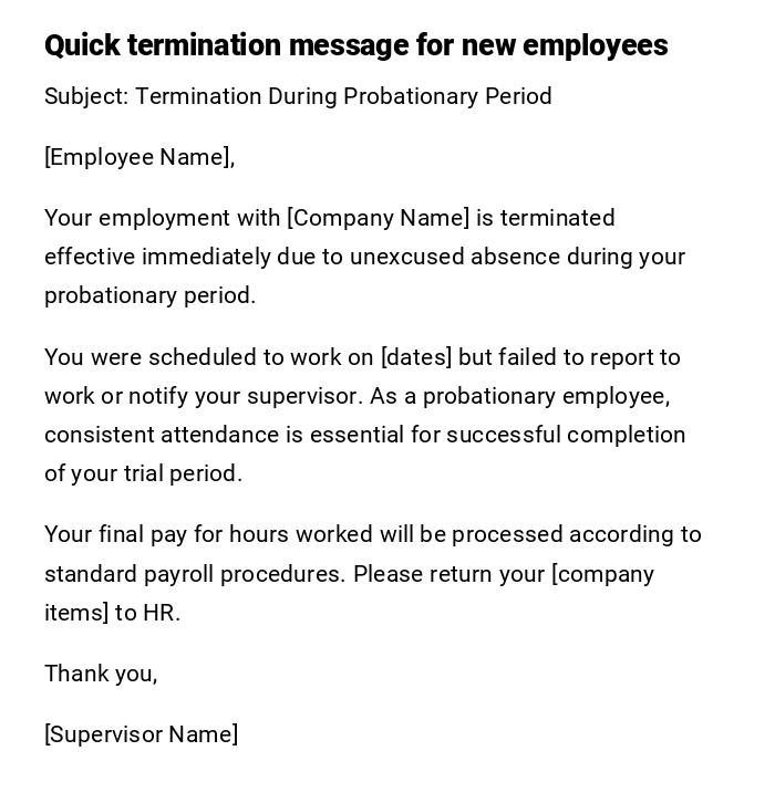 Quick termination message for new employees Quick termination message for new employees