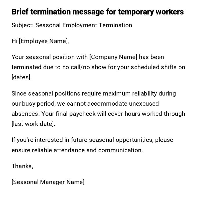 Brief termination message for temporary workers Brief termination message for temporary workers