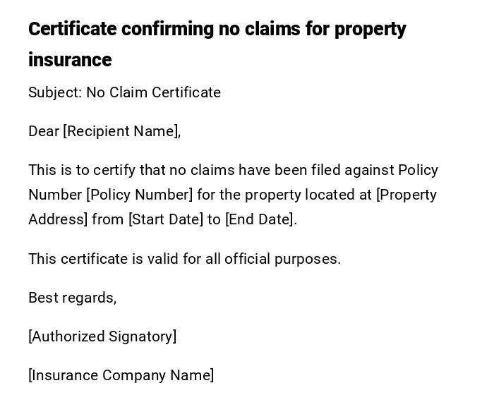 Certificate confirming no claims for property insurance Certificate confirming no claims for property insurance