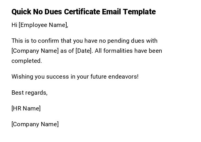 Quick No Dues Certificate Email Template Quick No Dues Certificate Email Template