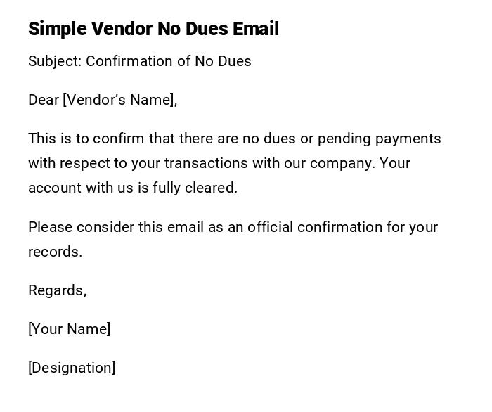 Simple Vendor No Dues Email Simple Vendor No Dues Email
