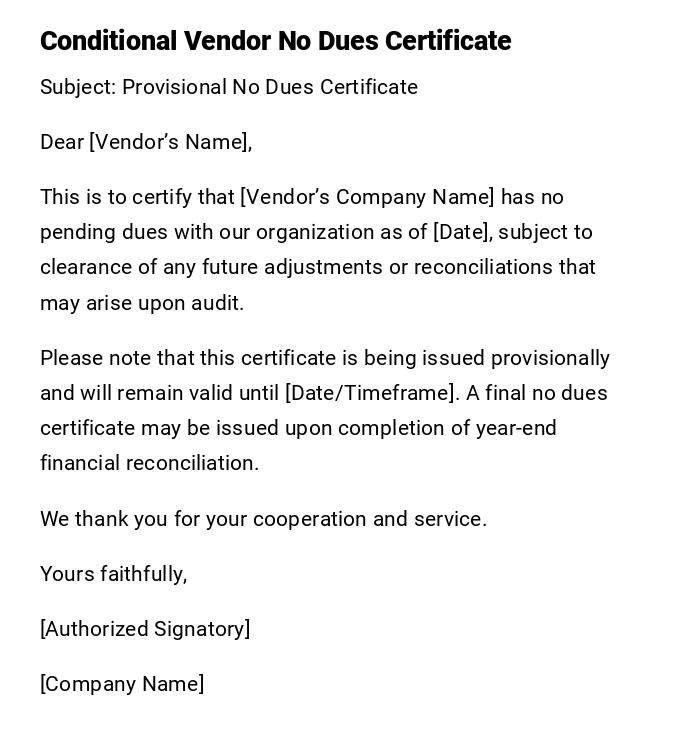 Conditional Vendor No Dues Certificate Conditional Vendor No Dues Certificate