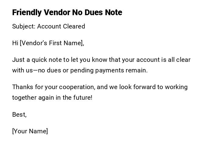 Friendly Vendor No Dues Note Friendly Vendor No Dues Note