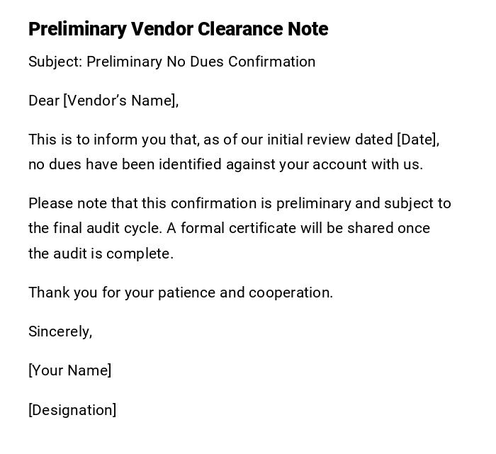 Preliminary Vendor Clearance Note Preliminary Vendor Clearance Note