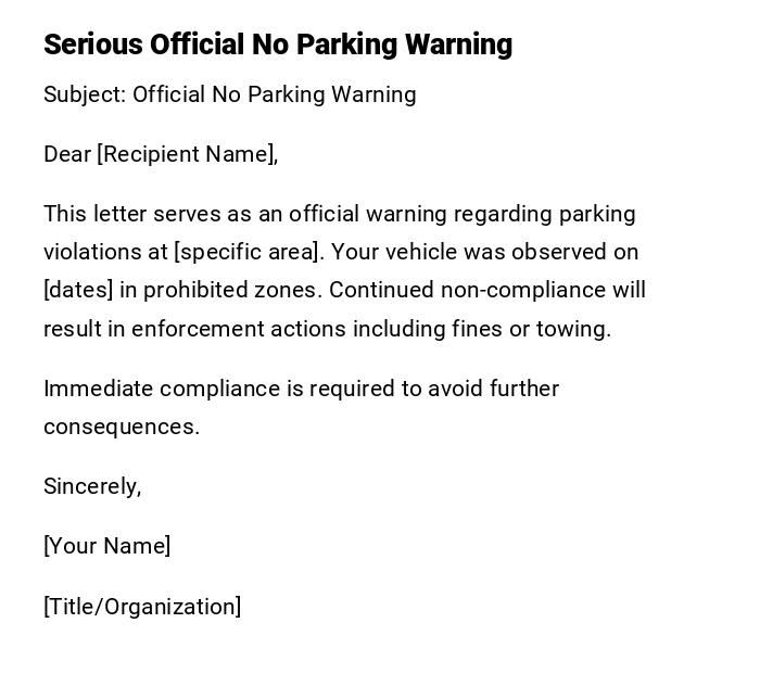 Serious Official No Parking Warning Serious Official No Parking Warning