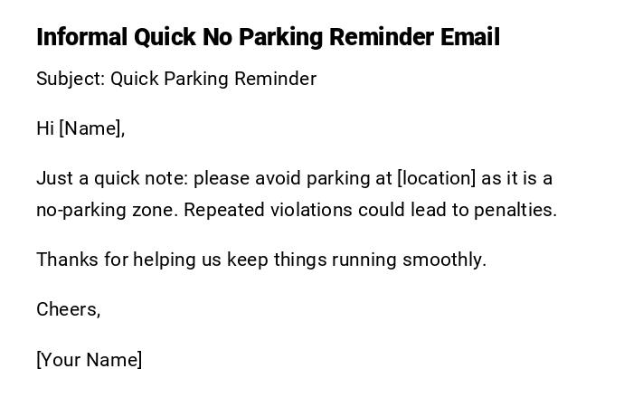 Informal Quick No Parking Reminder Email Informal Quick No Parking Reminder Email