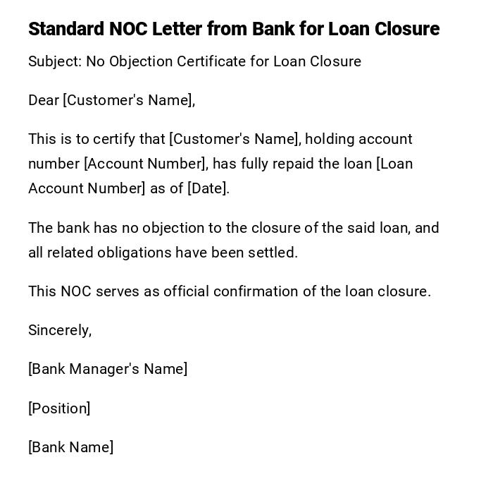 Standard NOC Letter from Bank for Loan Closure Standard NOC Letter from Bank for Loan Closure
