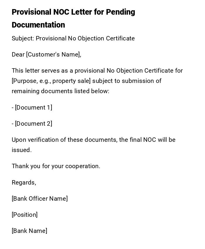Provisional NOC Letter for Pending Documentation Provisional NOC Letter for Pending Documentation