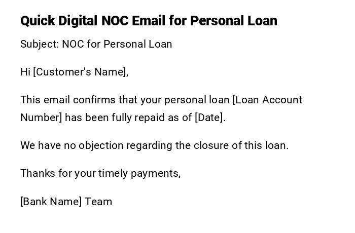 Quick Digital NOC Email for Personal Loan Quick Digital NOC Email for Personal Loan