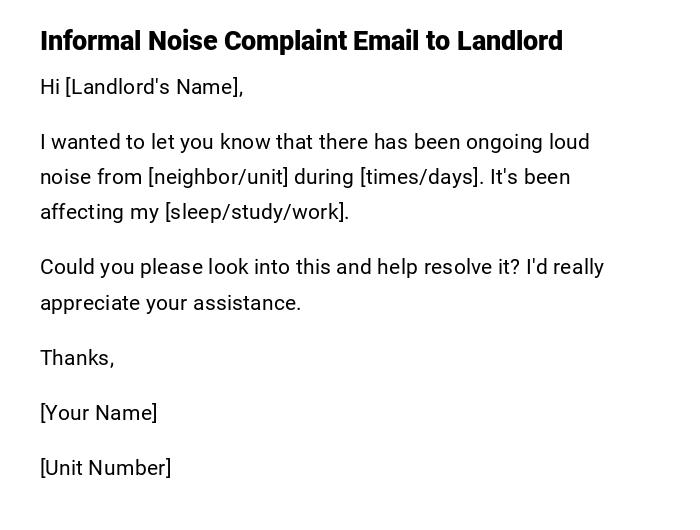 Informal Noise Complaint Email to Landlord Informal Noise Complaint Email to Landlord