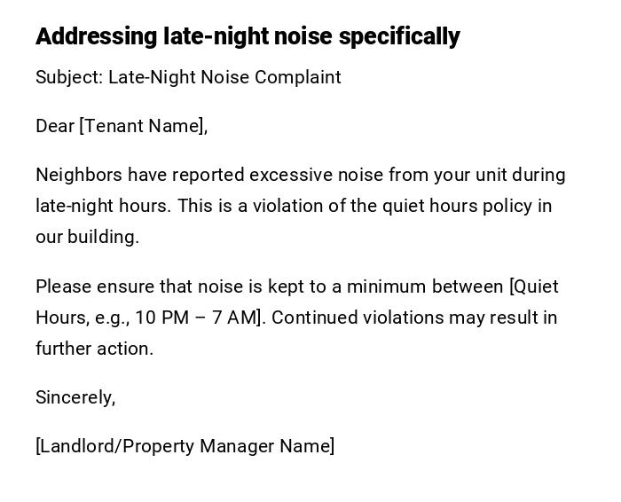 Addressing late-night noise specifically Addressing late-night noise specifically