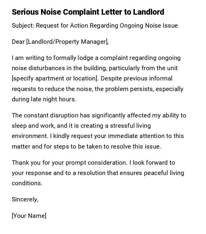 Serious Noise Complaint Letter to Landlord Serious Noise Complaint Letter to Landlord