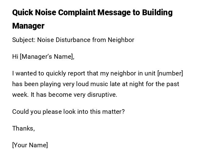 Quick Noise Complaint Message to Building Manager Quick Noise Complaint Message to Building Manager