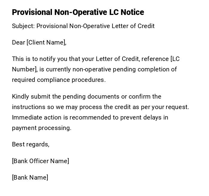 Provisional Non-Operative LC Notice