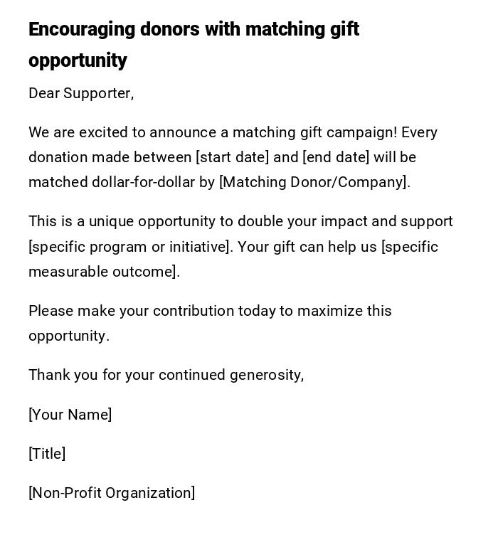 Encouraging donors with matching gift opportunity Encouraging donors with matching gift opportunity