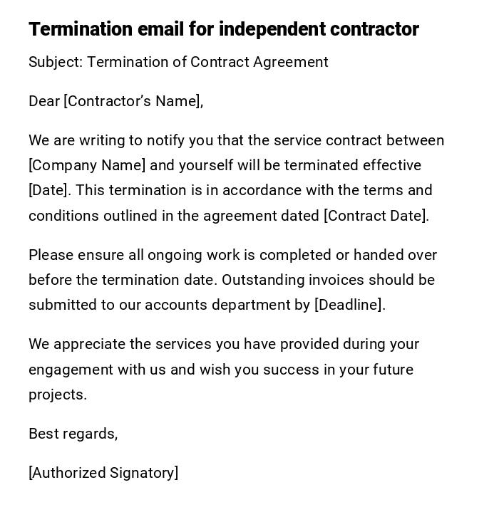 Termination email for independent contractor Termination email for independent contractor