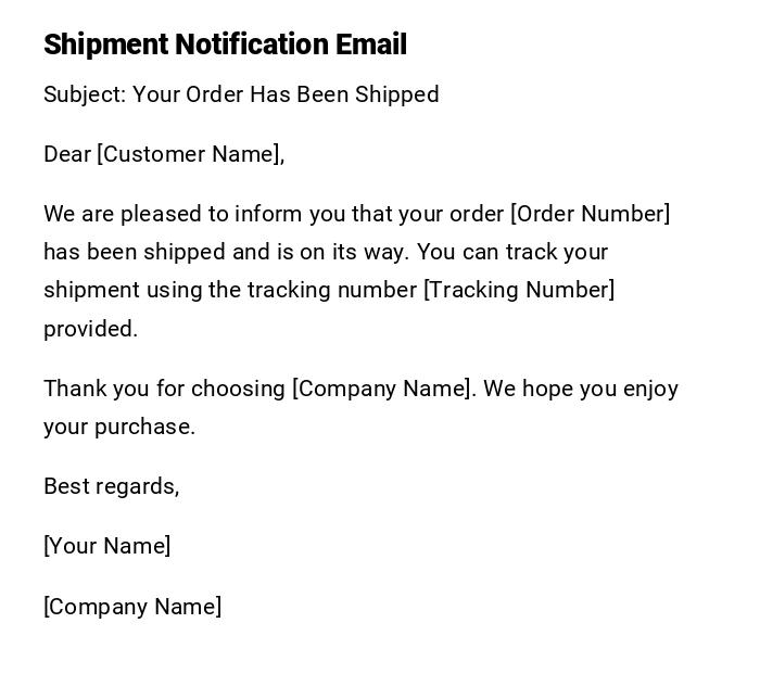 Shipment Notification Email Shipment Notification Email
