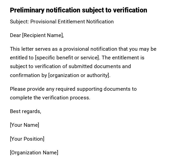 Preliminary notification subject to verification Preliminary notification subject to verification