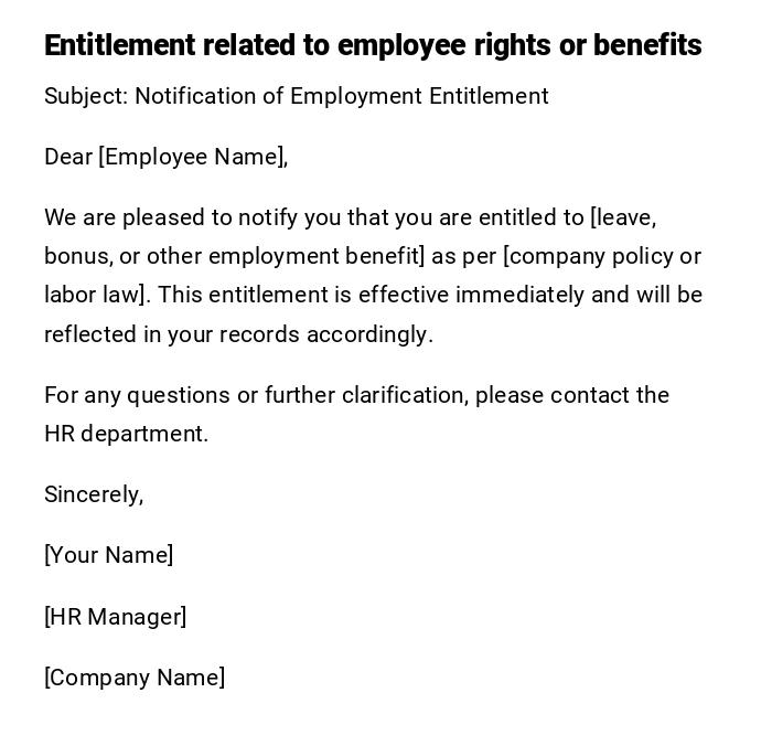 Entitlement related to employee rights or benefits Entitlement related to employee rights or benefits