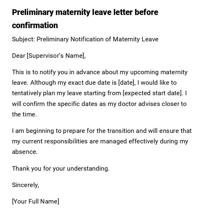 Preliminary maternity leave letter before confirmation Preliminary maternity leave letter before confirmation