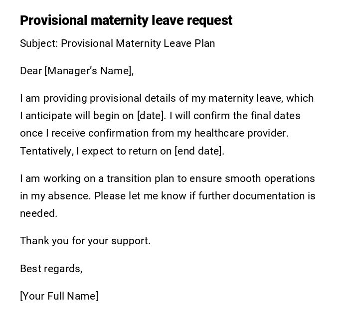 Provisional maternity leave request Provisional maternity leave request