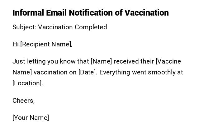 Informal Email Notification of Vaccination Informal Email Notification of Vaccination