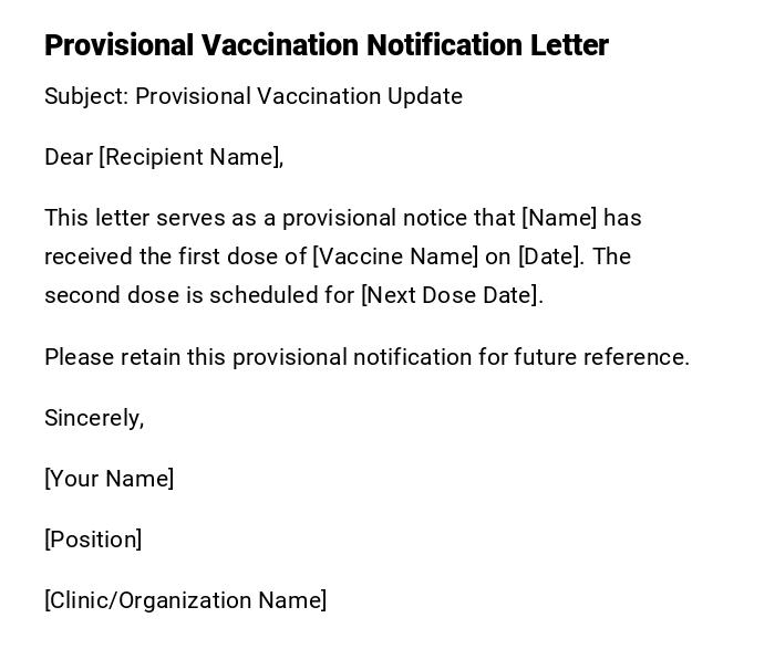 Provisional Vaccination Notification Letter Provisional Vaccination Notification Letter