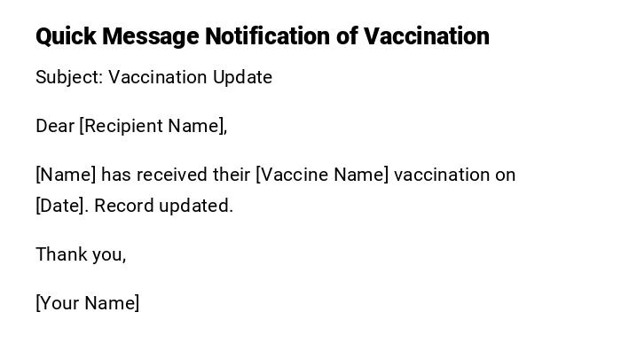 Quick Message Notification of Vaccination Quick Message Notification of Vaccination