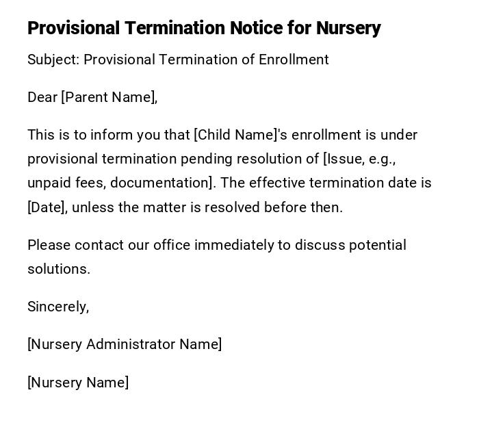 Provisional Termination Notice for Nursery Provisional Termination Notice for Nursery