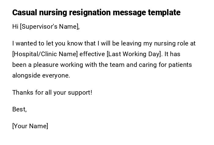 Casual nursing resignation message template Casual nursing resignation message template