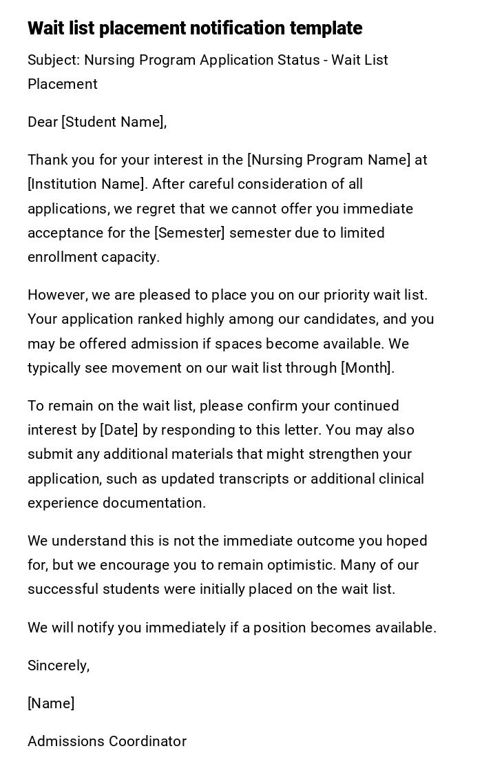 Wait list placement notification template Wait list placement notification template