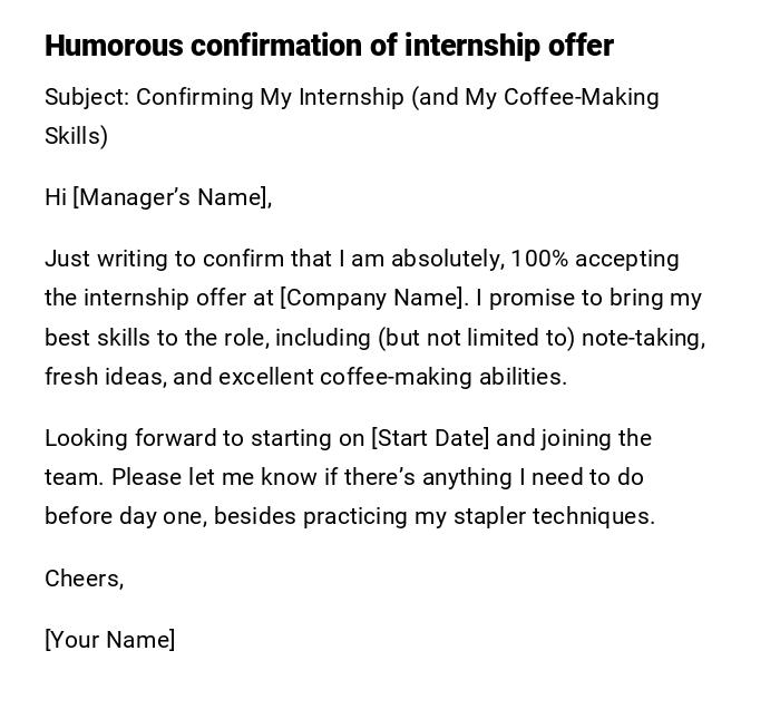 Humorous confirmation of internship offer Humorous confirmation of internship offer