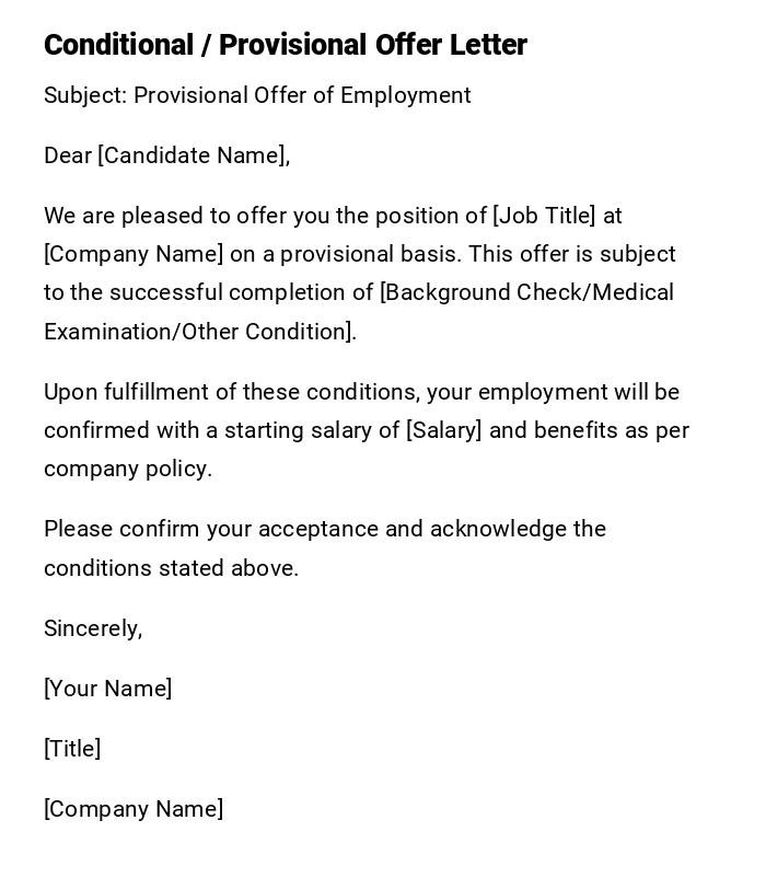 Conditional / Provisional Offer Letter Conditional / Provisional Offer Letter
