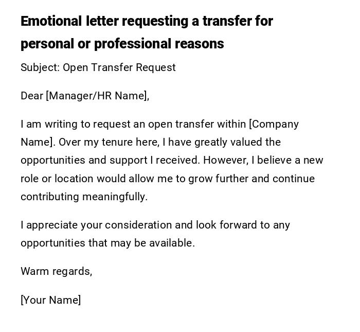 Emotional letter requesting a transfer for personal or professional reasons Emotional letter requesting a transfer for personal or professional reasons