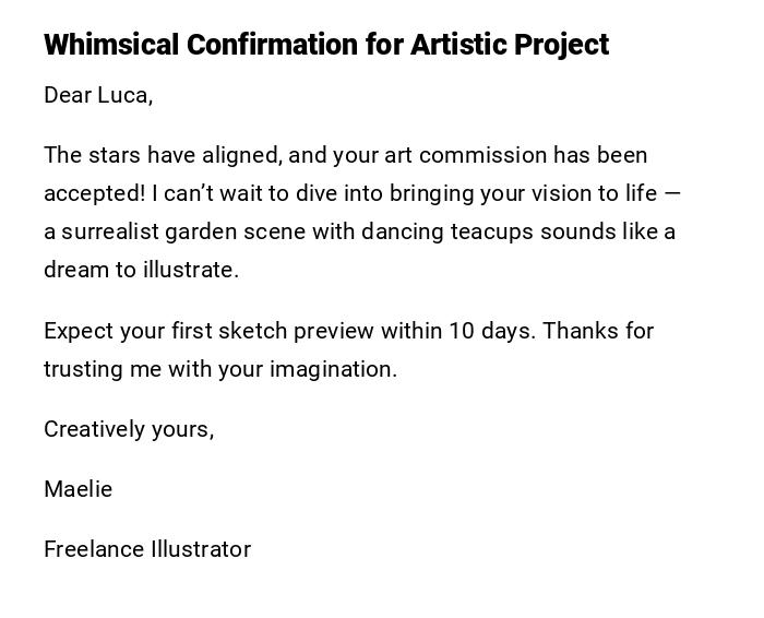 Whimsical Confirmation for Artistic Project