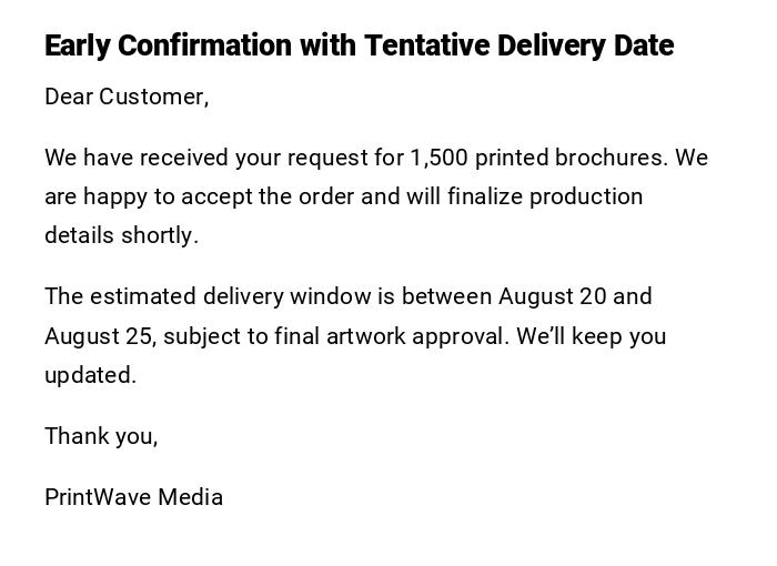 Early Confirmation with Tentative Delivery Date