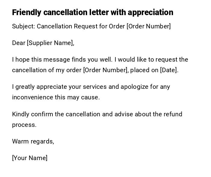 Friendly cancellation letter with appreciation Friendly cancellation letter with appreciation