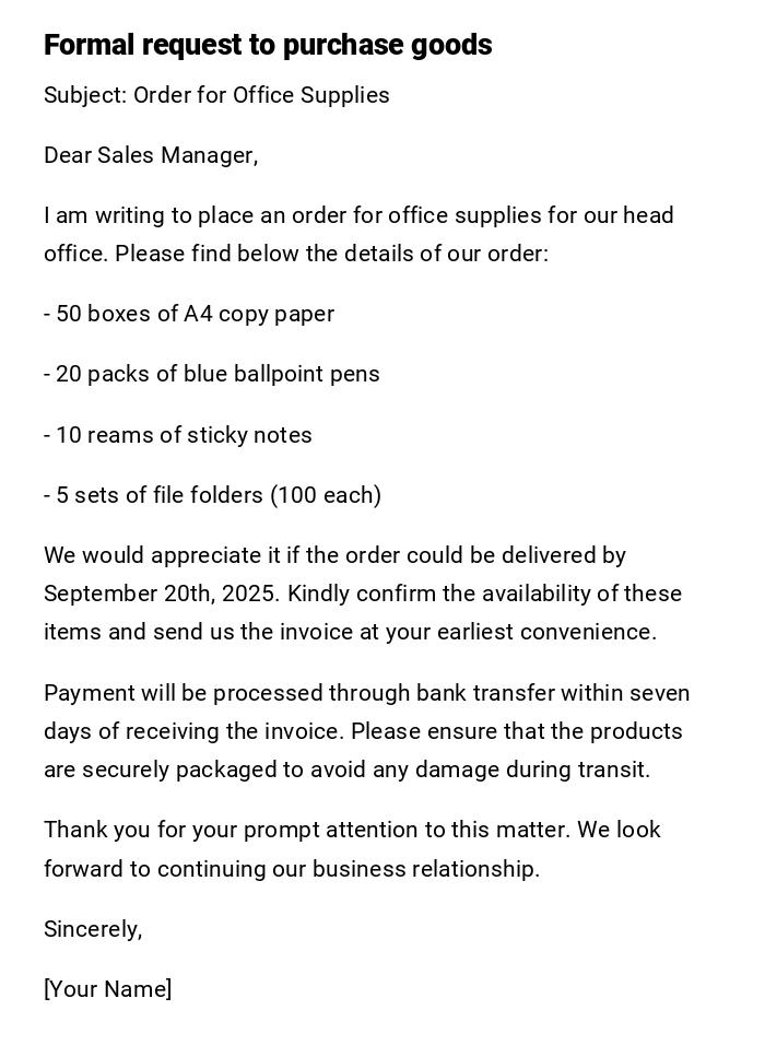 Formal request to purchase goods Formal request to purchase goods