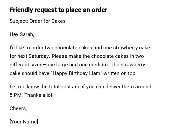 Friendly request to place an order Friendly request to place an order
