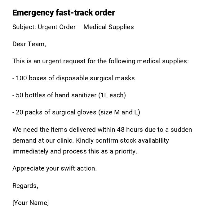 Emergency fast-track order Emergency fast-track order