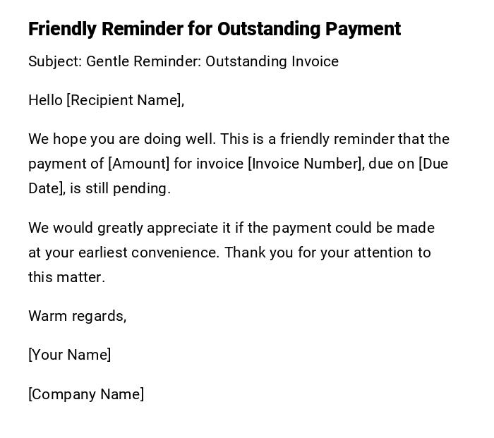 Friendly Reminder for Outstanding Payment Friendly Reminder for Outstanding Payment