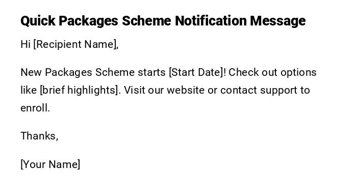 Quick Packages Scheme Notification Message Quick Packages Scheme Notification Message
