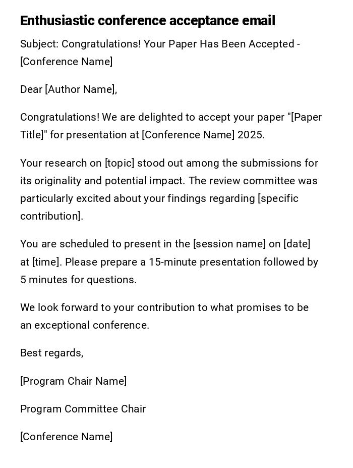 Enthusiastic conference acceptance email Enthusiastic conference acceptance email