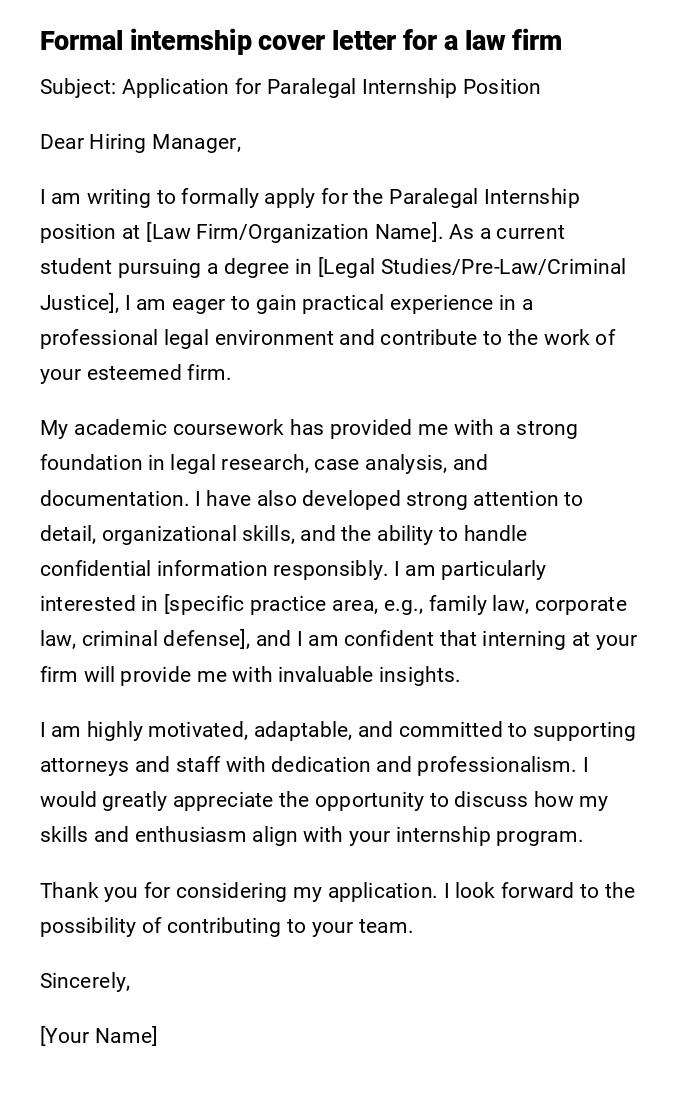 Formal internship cover letter for a law firm Formal internship cover letter for a law firm