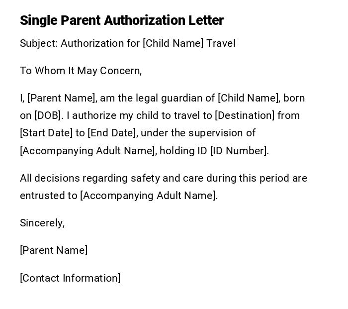 Single Parent Authorization Letter Single Parent Authorization Letter